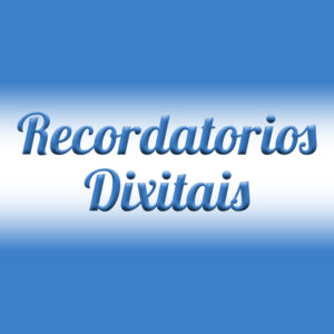 RECORDATORIOS DIXITAIS